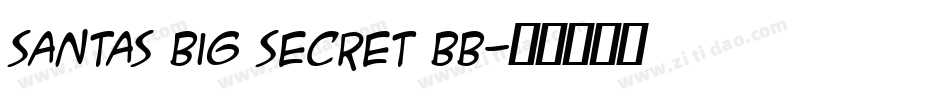 Santas Big Secret BB字体转换